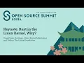 Keynote Rust in the Linux Kernel Why - Greg Kroah-Hartman