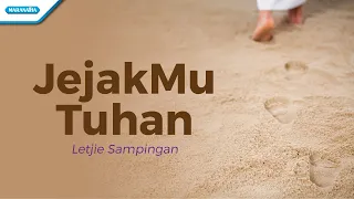 jejakmu tuhan letjie sampingan official lyric video 