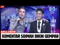 Lagu KOMENTAR SOIMAH BIKIN HEBOH! Arbil Disebut Pantas Jadi Bintang di Top 5 DA7!
