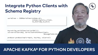 Integrate Python Clients with Schema Registry Apache Kafka for Python Developers