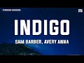 Download Lagu Sam Barber - Indigo (feat. Avery Anna) [Lyrics]
