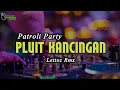 Download Lagu PLUIT KANCINGAN || Lagu Party 2023 || Lettoz Rmx