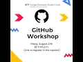 GitHub Workshop - August 27 2021 GDSC RTU