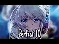Download Lagu Nightcore - Perfect 10