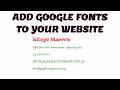 Add Google Fonts to Your Website CSS
