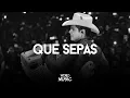 Alfredo Olivas - Que Sepas (Estudio)