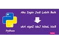 Python - Membalikkan Setiap Kata Dalam Kalimat Reversing Each Word in a Sentence