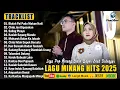 Lagu Lagu Minang Terbaru 2025 Paling Enak Didengar - Pop Minang Bikin Baper Full Album
