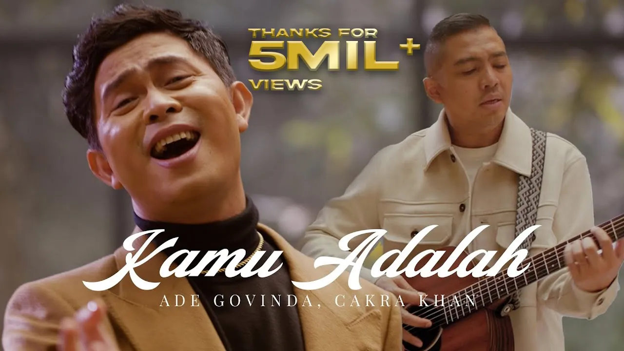 Ade Govinda, Cakra Khan - Kamu Adalah (Official Music Video) Ade Govinda, Cakra Khan - Kamu Adalah (Official Music Video)