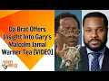 Da Brat Offers Insight Into Gary s Malcolm Jamal Warner Tea