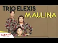 Download Lagu Trio Elexis - Maulina (Album Kolaborasi Artis Batak)