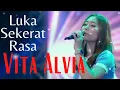 Download Lagu Vita Alvia - Luka Sekerat Rasa