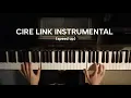 Download Lagu Cire Link Instrumental - Piano (Speed Up)