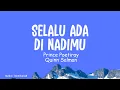Download Lagu Prince Poetiray \u0026 Quinn Salman - Selalu Ada Di Nadimu Lirik |OST. JUMBO| Kala Nanti Badai Kan Datang