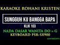 Lagu SUNGGUH KU BANGGA BAPA NADA WANITA | KARAOKE ROHANI KRISTEN, LAGU ROHANI, LIRIK, HD | PSR-SX900