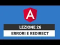 Redirects and errors - Angular Tutorial Italian 26