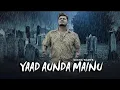 Download Lagu 8DSOUND | Yaad Aunda Mainu: Sucha Yaar (Full Song) Ranjha Yaar | Latest Punjabi Songs 2019