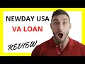 NewDay USA VA Loan Review Pros and Cons