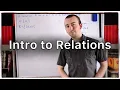 Intro to Relations Discrete Math