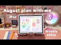 weekly digital planner setup on my iPad plan with me in goodnotes August 2023