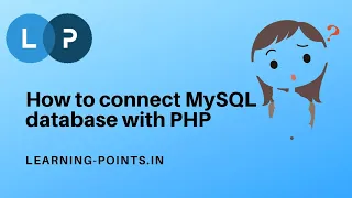 How to connect MySQL database with PHP