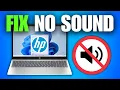 How To Fix No Sound / Audio on HP Laptop \u0026 PC