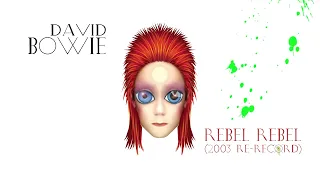David Bowie - Rebel Rebel (2003 Version)