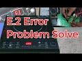 Induction Cooker E2 Error Star Induction Cooktop E2 Error With Diagram Explain