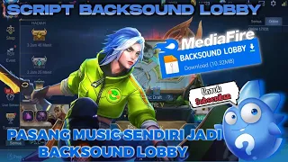 Download Cara Ubah Backsound Lobby Mobile Legends Terbaru Lagu Sendiri, Bagi\ MP3