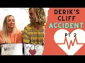 My life was changed FOREVER Derik s Cliff Accident Part 2