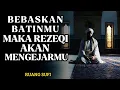 Download Lagu Rahasia Rezeki Tak Terduga: Bebaskan Batinmu dan Saksikan Keajaibannya - Ruang Sufi