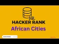 African Cities HackerRank SQL solution Hacker Rank Solutions