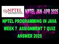 NPTEL programming in java week 7 assignment 7 answers solutions java assignment answers 2025