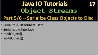 JavaIO Serialization Part 5 - Serialize via ObjectOutputStream Java IO Tutorials