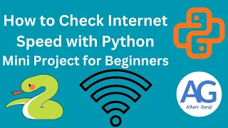 How to Check Internet Speed with Python Mini Project for Beginners