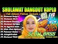 Download Lagu KUMPULAN SHOLAWAT TERBARU 2025 | SHOLAWAT JIBRIL PEMBUKA REJEKI, SHOLAWAT BUSYRO, NARIYAH