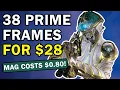 Buying Every Prime Warframe for ONLY 28