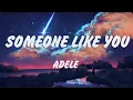 Download Lagu Adele - Someone Like You (Lyrics), Ed Sheeran, FloyyMenor