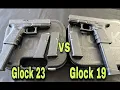 Glock 19 9mm Vs Glock 23 40