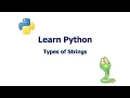 Types of Strings in Python Multiline String F-string