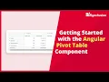 Getting Started with the Angular Pivot Table Component