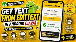 ANDROID - GET TEXT FROM EDITTEXT TUTORIAL IN JAVA