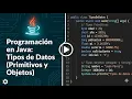 Tipos de Datos en Java Primitivos y Objetos Explicados