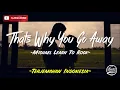 Download Lagu That's Why You Go Away - Michael Learn To Rock (Lirik dan Terjemahan)