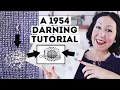 HOW TO DARN A HOLE IN CLOTHES Using a 1954 vintage sewing tutorial