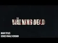 The Walking Dead OST - Main Titles (Series Finale Version)