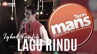 teras mans iqbal taufik lagu rindu live version 