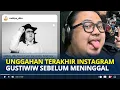 Download Lagu UNGGAHAN Terakhir Gustiwiw Sebelum Dikabarkan Meninggal, Instagramnya Banjir Ucapan Duka