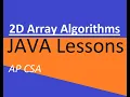 AP CSA Unit 8 Algorithms with 2D Arrays