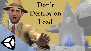 How to make a Don t Destroy on Load One Script for every object Unity Tutorial